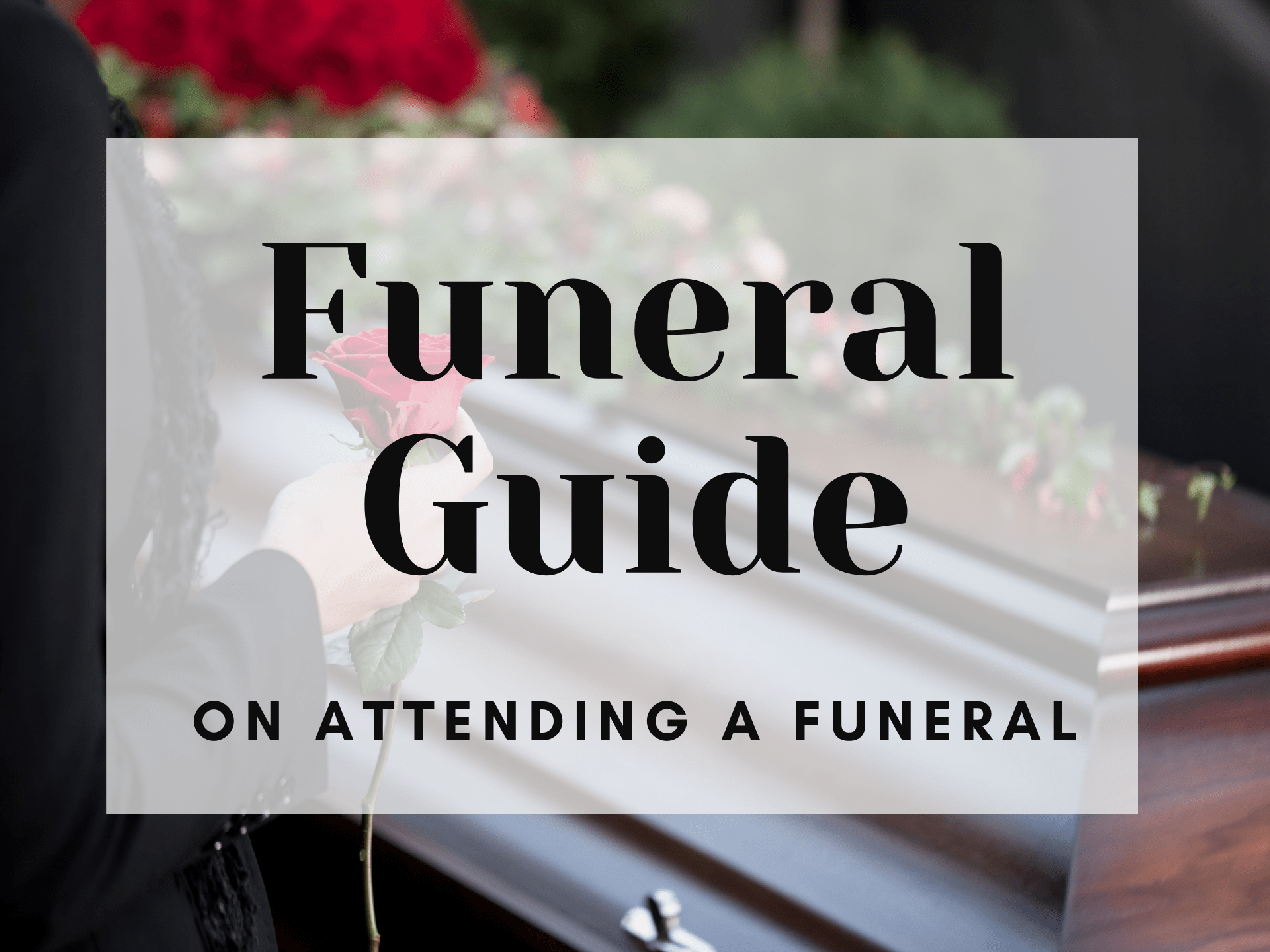 funeral-guide-when-you-attend-a-funeral-ang-brothers-funeral-service